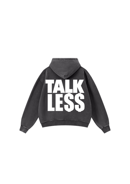 Hoodie TalkLess