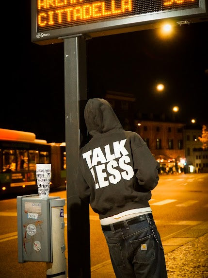 Hoodie Zip Talk Less